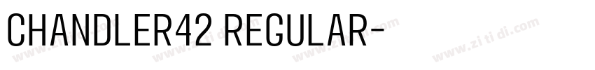 Chandler42 Regular字体转换